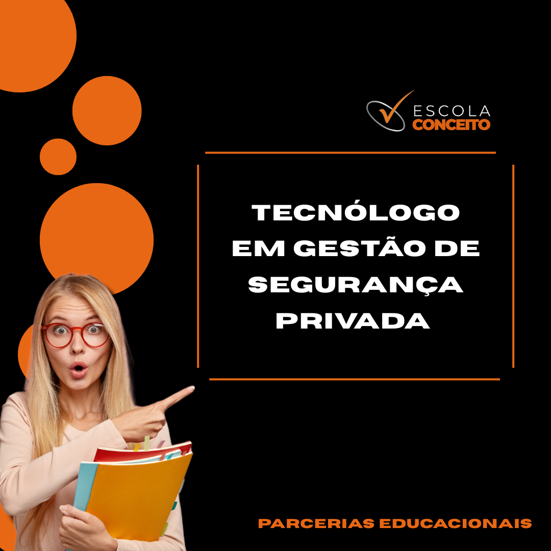 TECNÓLOGO EM GESTÃO DE SEGURANÇA PRIVADA 
